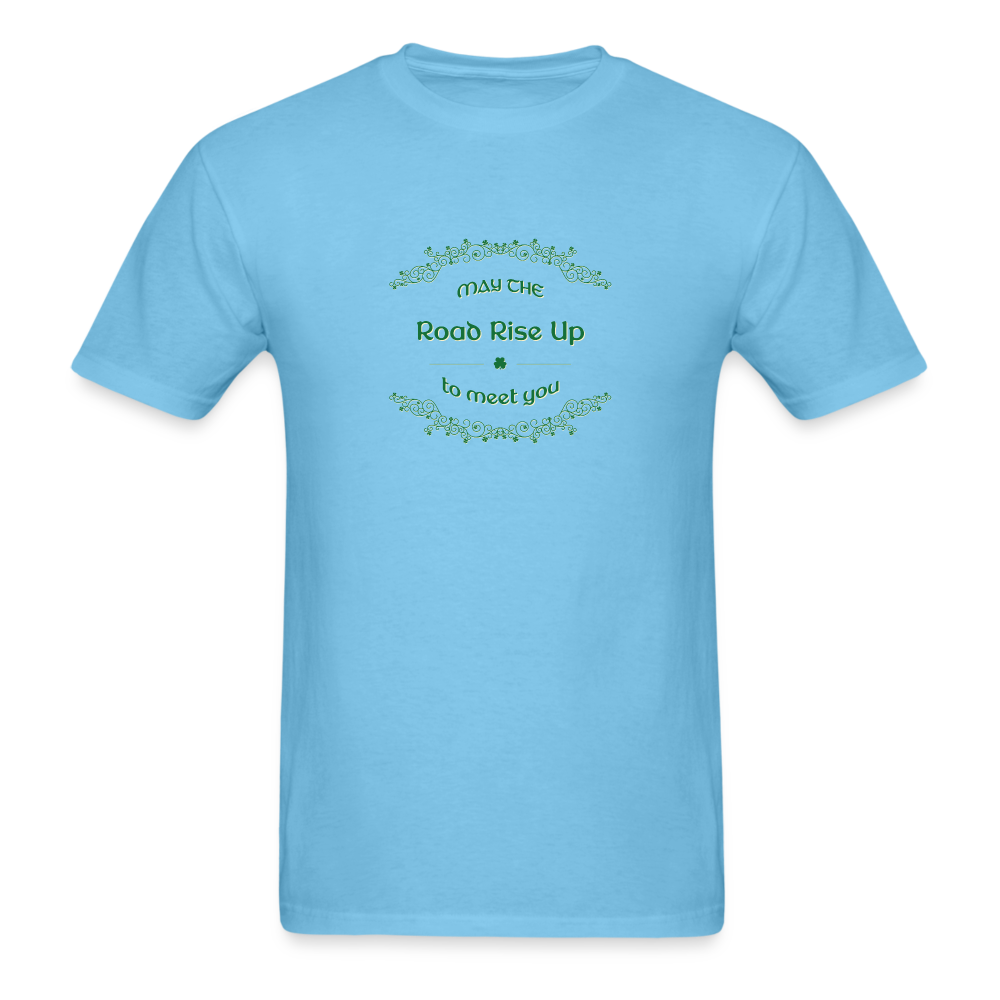 May the Road Rise Up to Meet You - Unisex Classic T-Shirt - aquatic blue