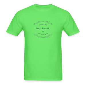 May the Road Rise Up to Meet You - Unisex Classic T-Shirt - kiwi