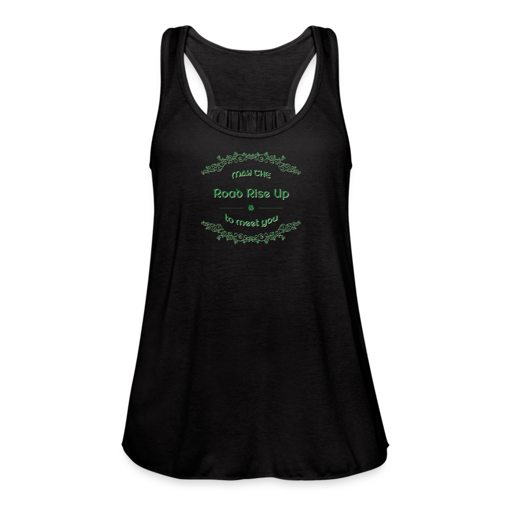May the Road Rise Up to Meet You - Women's Flowy Tank Top - black