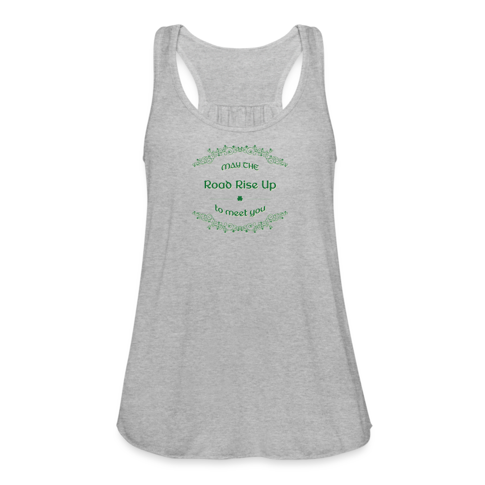 May the Road Rise Up to Meet You - Women's Flowy Tank Top - heather gray