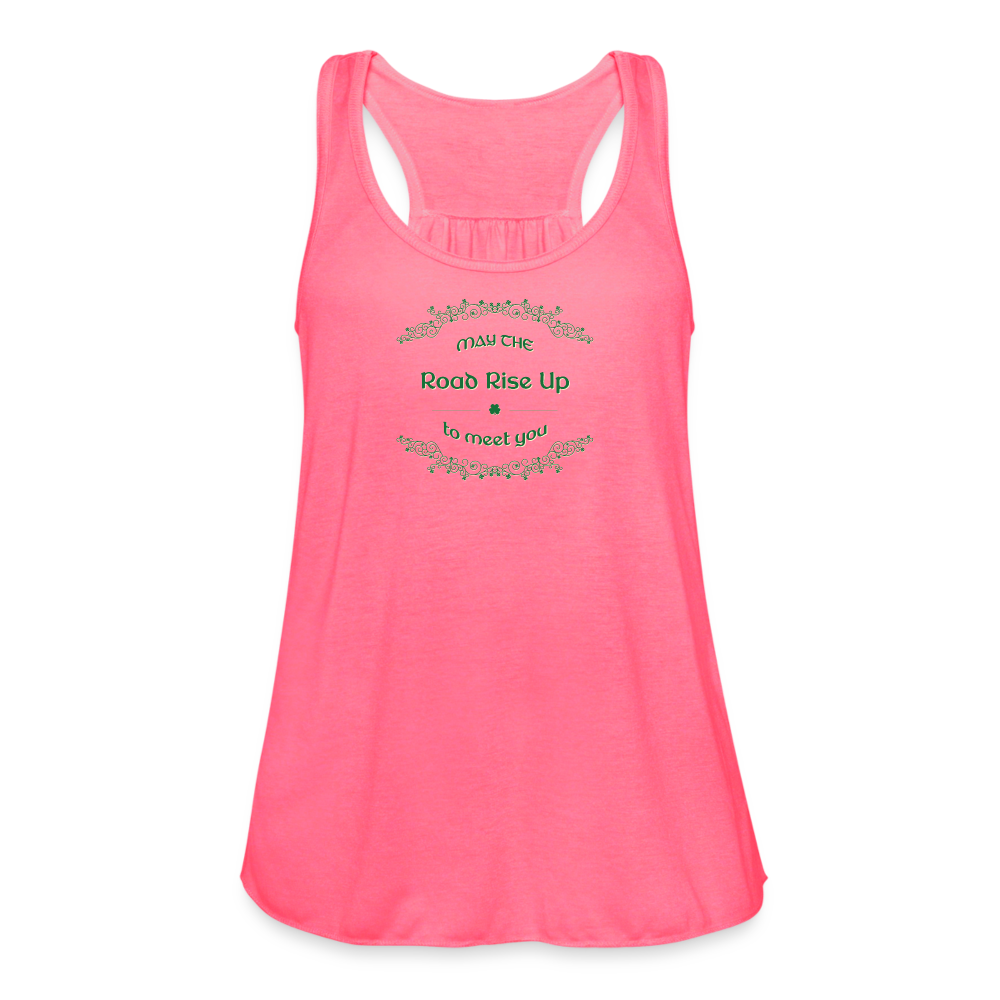 May the Road Rise Up to Meet You - Women's Flowy Tank Top - neon pink