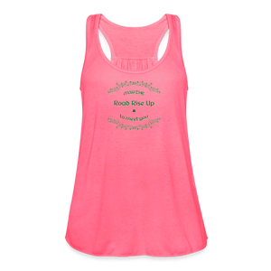 May the Road Rise Up to Meet You - Women's Flowy Tank Top - neon pink