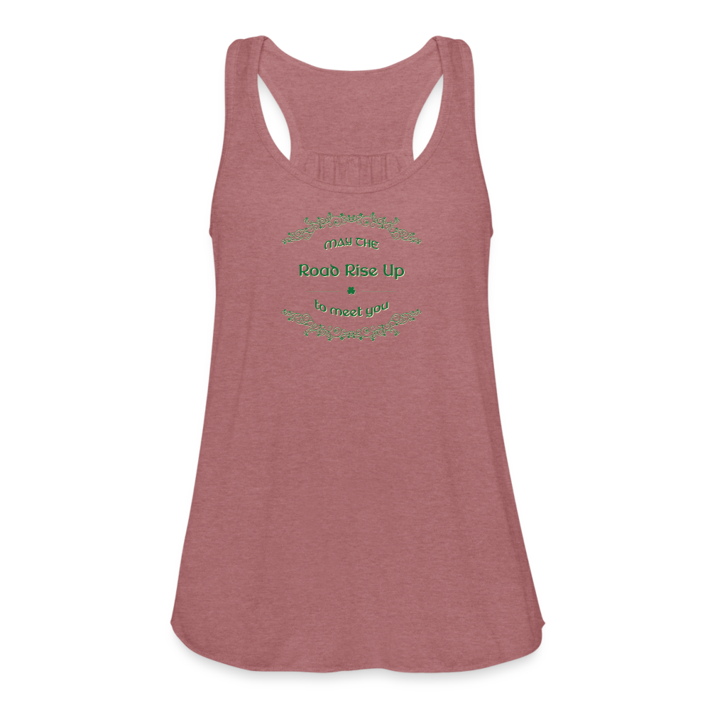 May the Road Rise Up to Meet You - Women's Flowy Tank Top - mauve