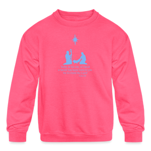 A Savior Has Been Born - Kids' Crewneck Sweatshirt - neon pink