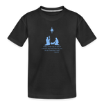 A Savior Has Been Born - Toddler Premium Organic T-Shirt - black