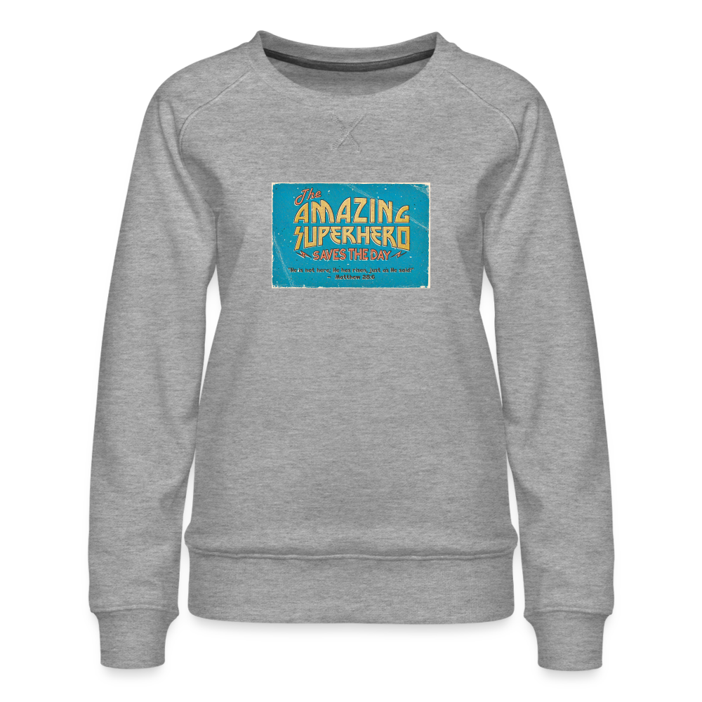 Amazing Superhero - Women’s Premium Sweatshirt - heather grey