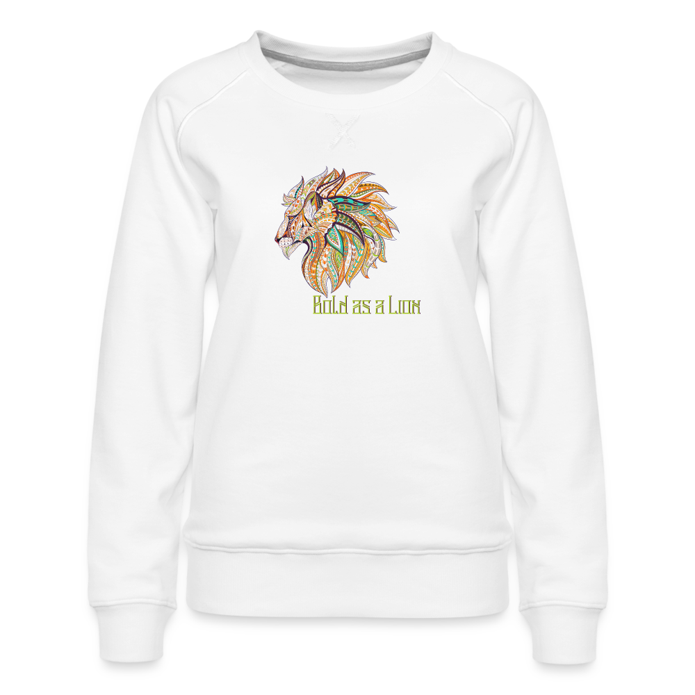 Bold as a Lion - Women’s Premium Sweatshirt - white