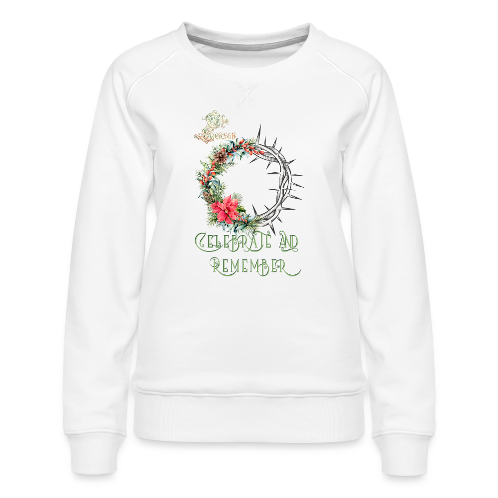 Celebrate & Remember - Women’s Premium Sweatshirt - white