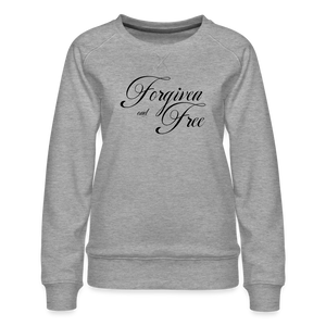Forgiven & Free - Women’s Premium Sweatshirt - heather grey