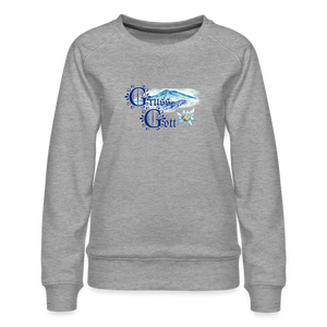 Grüss Gott - Women’s Premium Sweatshirt - heather grey