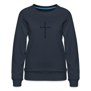 I Believe - Women’s Premium Sweatshirt - navy