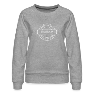 Made in the Image of God - Women’s Premium Sweatshirt - heather grey