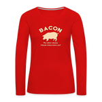 Bacon - Women's Premium Long Sleeve T-Shirt - red