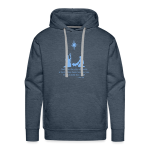 A Savior Has Been Born - Unisex Premium Hoodie - heather denim