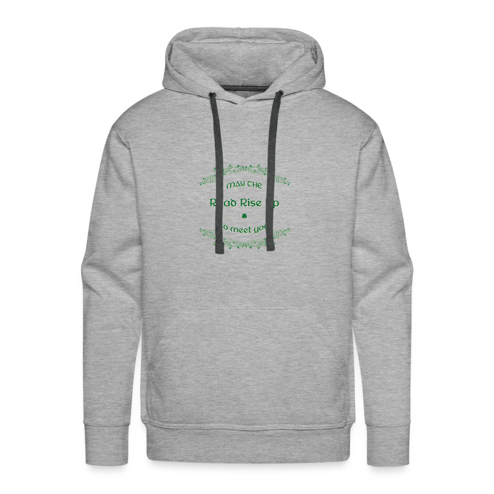 May the Road Rise Up to Meet You - Unisex Premium Hoodie - heather grey