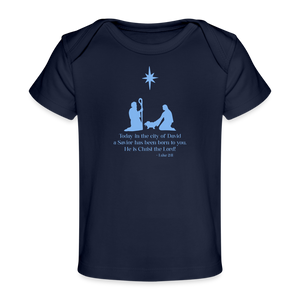 A Savior Has Been Born - Organic Baby T-Shirt - dark navy