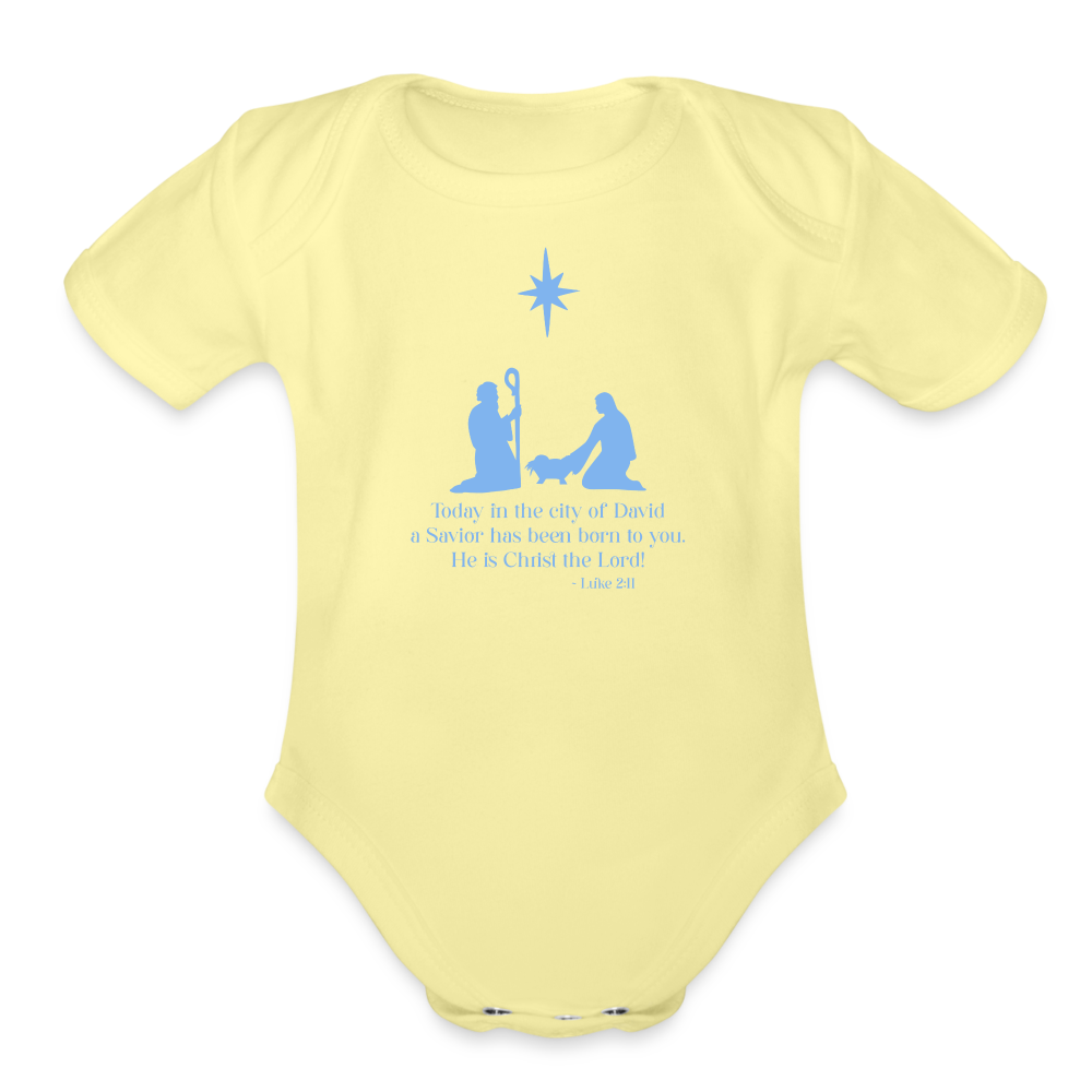 A Savior Has Been Born - Organic Short Sleeve Baby Bodysuit - washed yellow