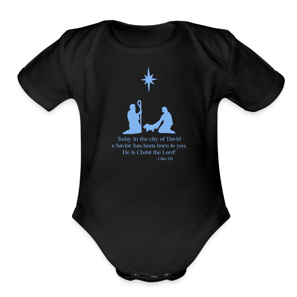 A Savior Has Been Born - Organic Short Sleeve Baby Bodysuit - black
