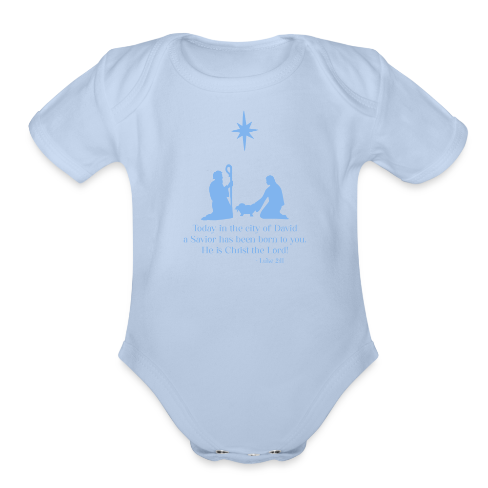 A Savior Has Been Born - Organic Short Sleeve Baby Bodysuit - sky