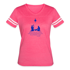 A Savior Has Been Born - Women’s Vintage Sport T-Shirt - vintage pink/white