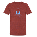 A Savior Has Been Born - Unisex Tri-Blend T-Shirt - heather cranberry