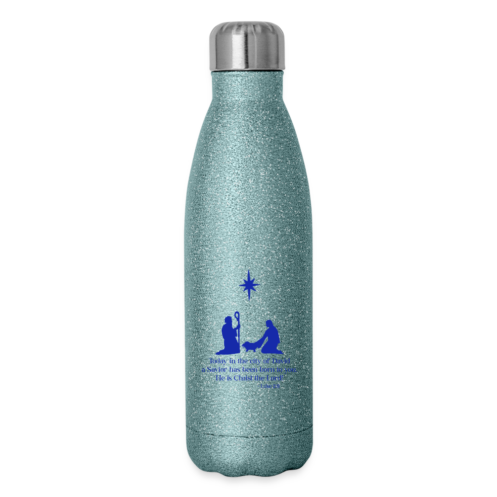 A Savior Has Been Born - Insulated Stainless Steel Water Bottle - turquoise glitter
