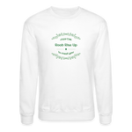 May the Road Rise Up to Meet You - Crewneck Sweatshirt - white