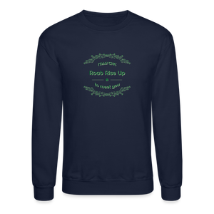 May the Road Rise Up to Meet You - Crewneck Sweatshirt - navy