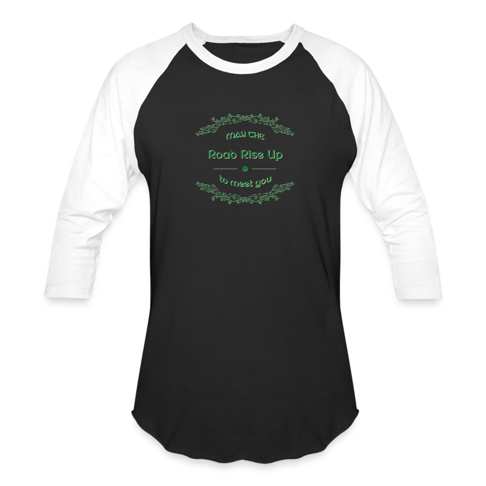 May the Road Rise Up to Meet You - Baseball T-Shirt - black/white