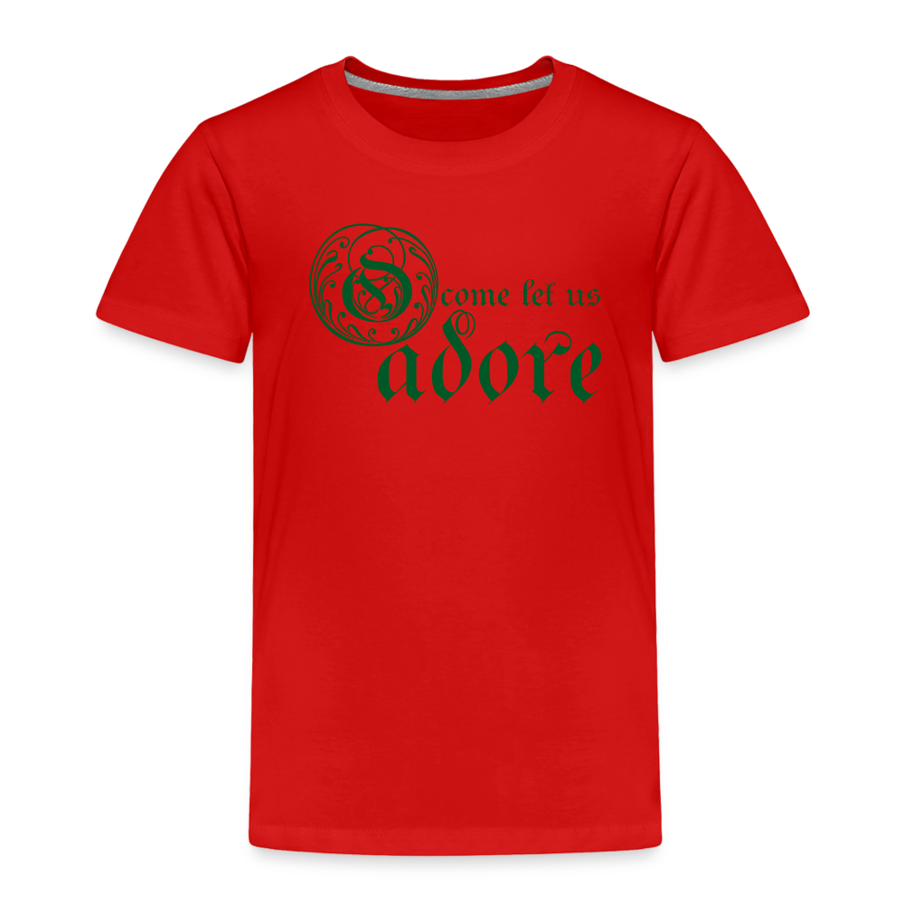 O Come Let Us Adore - Toddler Premium T-Shirt - red
