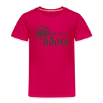 O Come Let Us Adore - Toddler Premium T-Shirt - dark pink