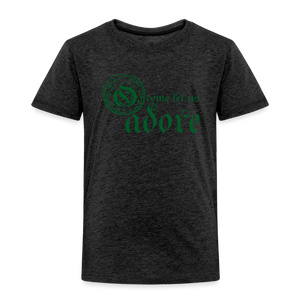 O Come Let Us Adore - Toddler Premium T-Shirt - charcoal grey