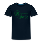 O Come Let Us Adore - Toddler Premium T-Shirt - deep navy