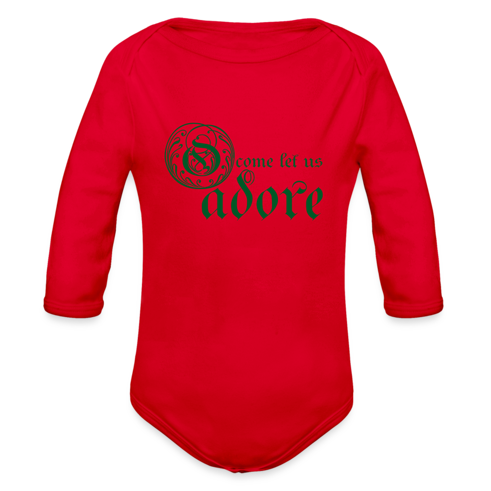 O Come Let Us Adore - Organic Long Sleeve Baby Bodysuit - red