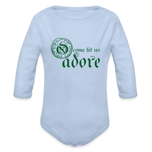 O Come Let Us Adore - Organic Long Sleeve Baby Bodysuit - sky