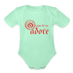O Come Let Us Adore - Organic Short Sleeve Baby Bodysuit - light mint