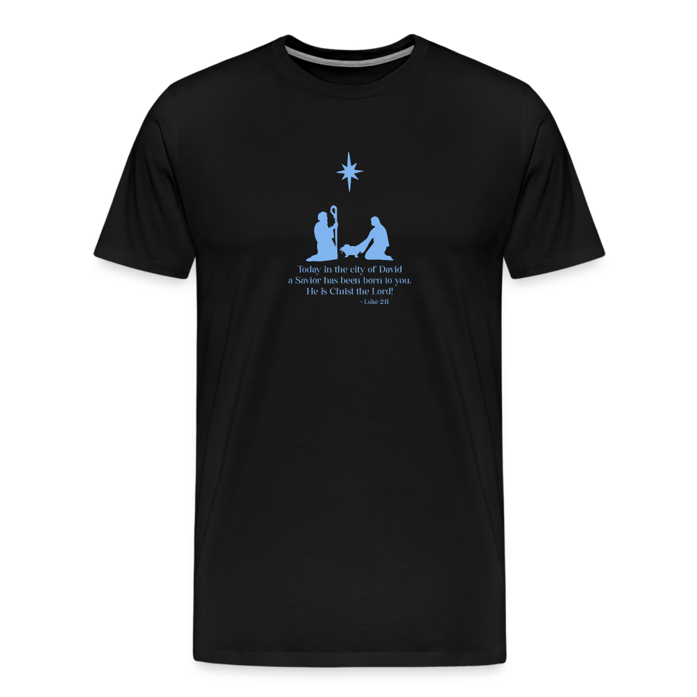 A Savior Has Been Born - Unisex Premium T-Shirt - black
