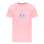A Savior Has Been Born - Unisex Premium T-Shirt - pink
