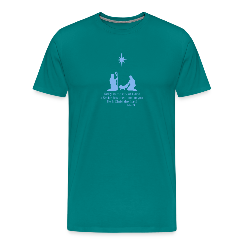 A Savior Has Been Born - Unisex Premium T-Shirt - teal