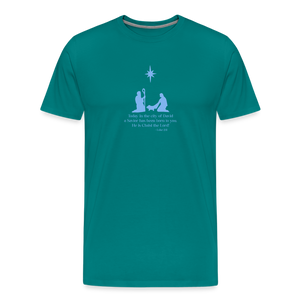 A Savior Has Been Born - Unisex Premium T-Shirt - teal