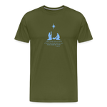A Savior Has Been Born - Unisex Premium T-Shirt - olive green