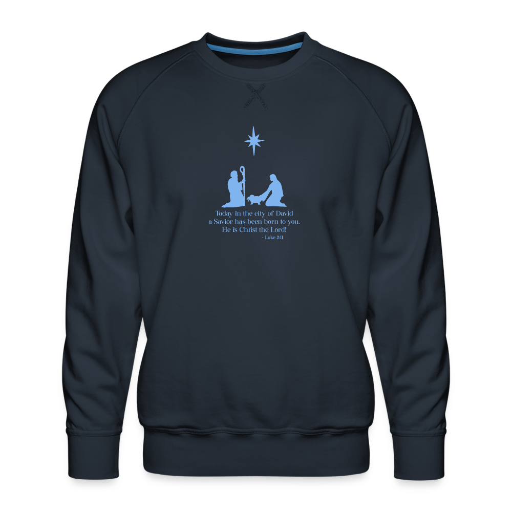 A Savior Has Been Born - Men’s Premium Sweatshirt - navy