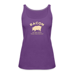Bacon - Women’s Premium Tank Top - purple