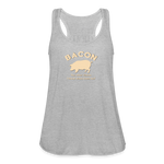 Bacon - Women's Flowy Tank Top by Bella - heather gray