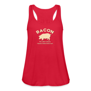 Bacon - Women's Flowy Tank Top by Bella - red