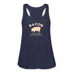 Bacon - Women's Flowy Tank Top by Bella - navy
