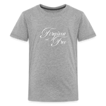 Forgiven & Free - Kids' Premium T-Shirt - heather gray