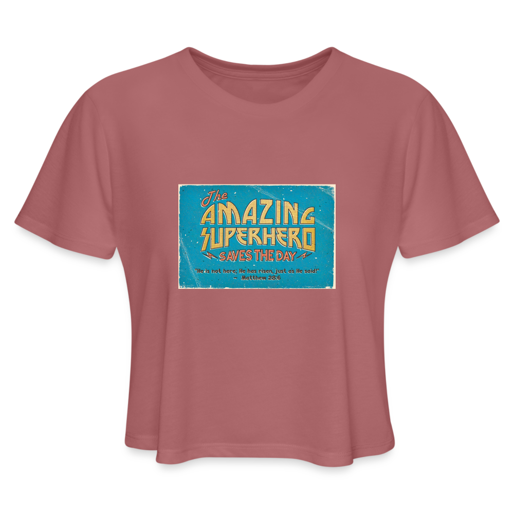 Amazing Superhero - Women's Cropped T-Shirt - mauve