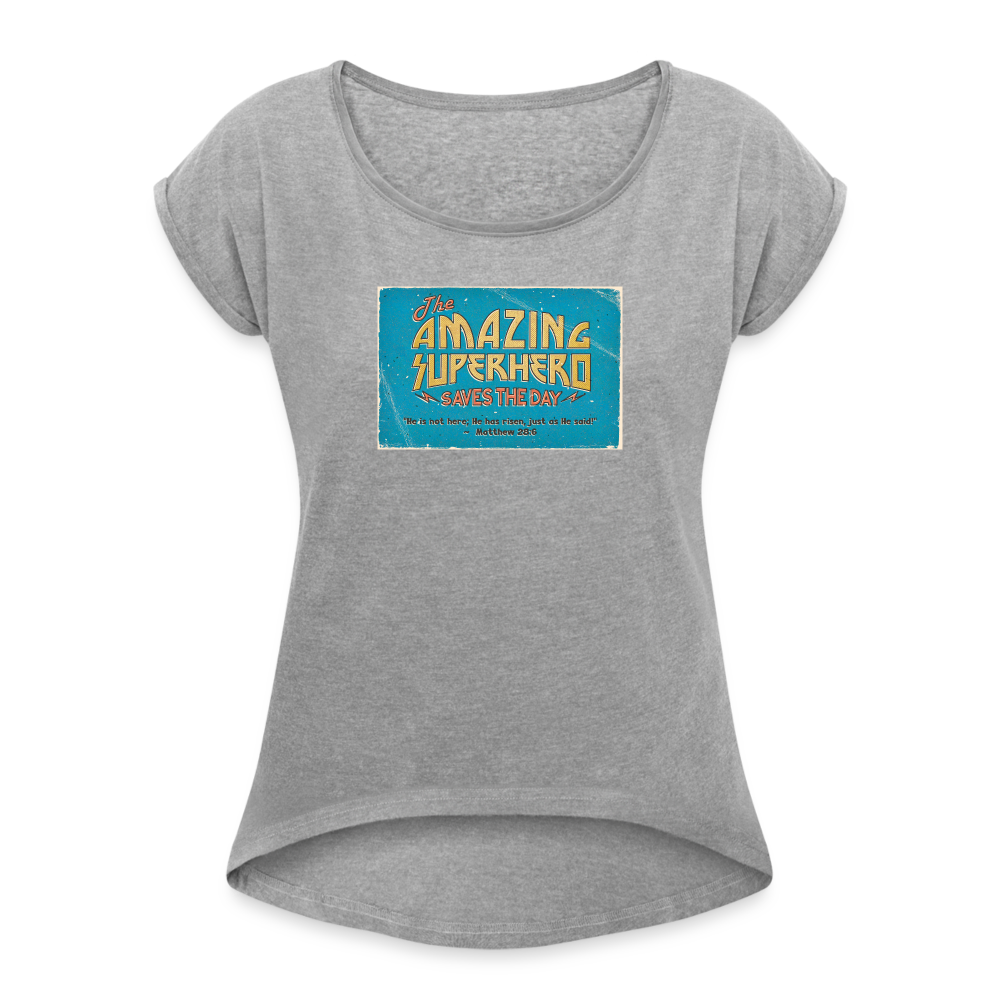 Amazing Superhero - Women's Roll Cuff T-Shirt - heather gray