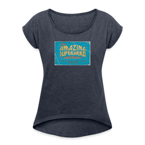 Amazing Superhero - Women's Roll Cuff T-Shirt - navy heather